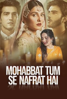 Mohabbat tumse nafrat hai